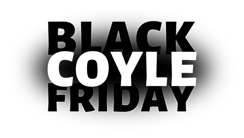 Coyle Black Friday